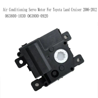 Air Conditioning Servo Motor for Toyota Land Cruiser 2006-2012 Cold Warm Servo Motor 063800-1030 063