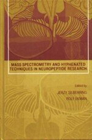 Mass Spectrometry and Hyphenated Techniques in Neuropetide Research  J.SILBERRING 2002 John Wiley