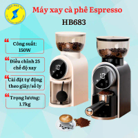 Máy xay cà phê Espresso HB683 - Cài đặt định lượng theo số giây hoặc số ly - 25 chế độ xay - dùng gi