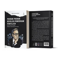 Buku Pikiran-Pikiran Revolusi Pendidikan Ivan Illich - Wisnu Yudha Wardana - IRCiSoD