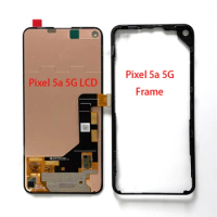 Original 6.34" OLED LCD For Google Pixel 5a 5G Pixel 5 a Display Screen Touch Panel Digitizer For Google 5a Pixel 5a LCD Frame