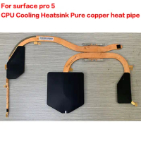 For MICROSOFT NEW surface pro 5 pro5 1796 CPU Cooling Heatsink Pure copper heat pipe and base