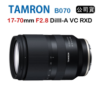 TAMRON 17-70mm F2.8 DiIII A VC RXD 騰龍 B070 (俊毅公司貨) For FUJI X接環