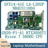 LA-L202P NBAU311004 For Acer Swift X SFX14-41G Laptop Motherboard With Ryzen 7 5800U CPU GN20-P1-A1 RTX3050TI 100% Working Well