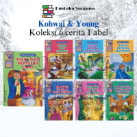 [Saujana] KOHWAI & YOUNG Koleksi 6 Cerita Fabel
