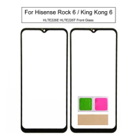 For Hisense Rocks 6 HLTE226E LCD Touch Screen Panel For HISENSE KING KONG 6 HLTE226T Front Outer Glass Panel Phone Repair Parts