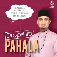 Dropship Pahala - Ustaz Elyas Ismail
