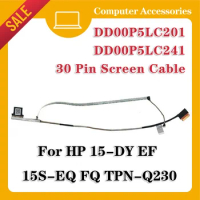 NEW For HP 15 d 15s fq 15s eq TPN-Q230 Q222 LCD Screen Cable DD00P5LC201 DD00P5LC241