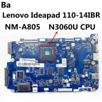 For Lenovo Ideapad 110-14IBR Laptop Motherboard With N3060 CPU 2GB RAM CG420 NM-A805 Fully Tested