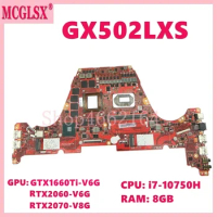 GX502LXS i7-10th CPU 8GB-RAM GTX1660ti RTX2060 RTX2070 Laptop Motherboard For ASUS ROG GU502LV GU502LW GX502L GU502LU Mainboard
