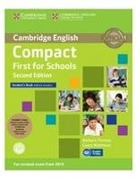 Compact First for Schools Student\'s Pack (SB without Answers with CD-ROM, WB without Answers with Audio) 2/e Thomas  Cambridge