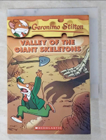 【書寶二手書T3／原文小說_H4B】Valley of the Giant Skeletons_Stilton, Geronimo