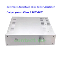 Refer to Accuphase E550 circuit power amplifier, field effect tube pure Class A power amplifier 10W+10W, pure HIFI experience