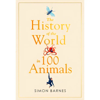 Bookxcess - HISTORY OF THE WORLD IN 100 ANIMALS (ISBN: 9781471186325)