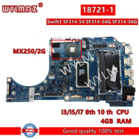 18721-1 MX250/2G with i3/i5/i7 8th CPU 4G RAM Laptop Motherboard For Acer Swift3 SF314-54 SF314-54G SF314-56G notebook Mainboard