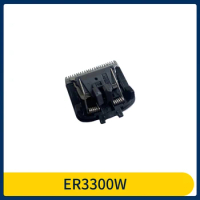 Hair clipper head ER3300 ER3300W For Panasonic ER9201 ER333 ER-GY10 ER2403 ER2405 head replacement