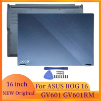 NEW Original Laptops Case For ASUS ROG16 GV601 GV601RM Laptop Screen LCD Back Cover Hinges Bottom Case Flip Version Laptop