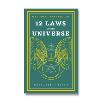12 Laws Of The Universe by Manhardeep Singh (12 Laws Series)