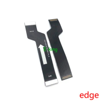 Mainboard Flex For Motorola Moto Edge 30 40 S30 E 2020 2021 Lite Neo Ultra Plus Main Board Motherboard Connector LCD Flex Cable