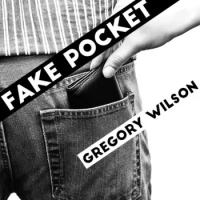 2017 Fake Pocket by Gregory Wilson-Magic tricks