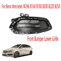 Car Front Bumper Lower Grille Racing Grills A1178852222 For Mercedes-Benz W246 B160 B180 B200 B220 B250