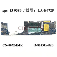 LA-E672P i3-8145U/4GB FOR dell XPS 13 9380 Laptop Notebook Motherboard CN-00XMMK 00XMMK 0XMMK 100%tested