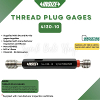 INSIZE THREAD PLUG GAGE 6H, Go and No Go, ISO 1502, 4130-10