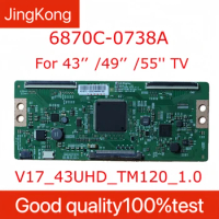6870C-0738A Original Sony T-con Board 6870C 0738A For TV 43'' 49'' 55'' Logic Board V17_43UHD_TM120_1.0 6871L-5203C 6870C 0738A