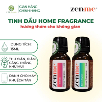 Tinh Dầu Home Fragrance Zenme 15ml - Thơm Phòng, Mùi Hương Cao Cấp, Nâng Tầm Không Gian Sống