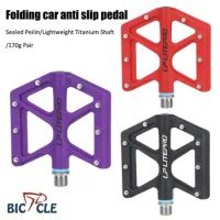 Litepro Bicycle Ultralight 170g Pedal Titanium Alloy Axle Nylon Pedals Widen Anti-slip For Foldable Road Bike DU Bearing Pedal