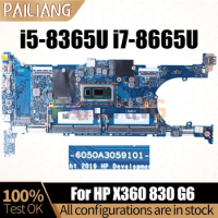 For HP X360 830 G6 Notebook Mainboard 6050A3059101 i5-8365U i7-8665U Laptop Motherboard Full Tested