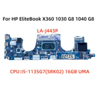 LA-J443P For HP EliteBook x360 1030 G8 1040 G8 Laptop Motherboard I5-1135G7 SRK05 16GB UMA M46737-601 M45826-601 100% Test OK