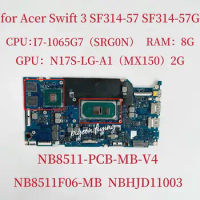For Acer Swift SF314-57 SF314-57G Mainboard NB8511-PCB-MB-V4 Motherboard NB8511-PCB-MB-V4 SRG0N i7-1065G7 NBHR111004