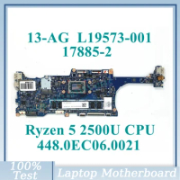 L19573-001 L19573-501 L19573-601 W/Ryzen 5 2500U CPU Mainboard 448.0EC06.0021 17885-2 For HP 13-AG Laptop Motherboard 100%Tested