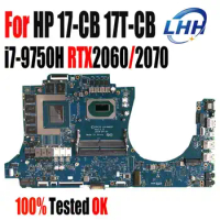 For HP 17-CB 17T-CB LA-H492P Laptop Motherboard With I7-9750H CPU RTX2060 6G/ RTX2070 8G FPC72