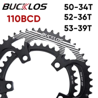BUCKLOS 110BCD Road Bicycle Chainring 50-34T/52-36T/53-39T Bike Chainwheel 8/9/10/11 Speed Chain Ring Aluminum Alloy Bike Parts