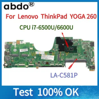 LA-C581P. For Lenovo ThinkPad YOGA260 YOGA 260 Laptop Motherboard. With CPU i7-6500U/I7 6700U DDR4 .100% \Fully Tested