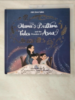 【書寶二手書T3／少年童書_JXZ】Mama's Bedtime Tales and the Wonders of Asia