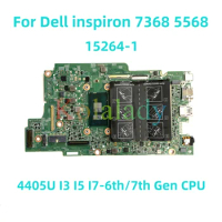 For Dell Inspiron 7368 5568 7569 3379 Laptop motherboard 15264-1 with 4405U I3 I5 I7 6th 7th Gen CPU 100% Tested Full Work
