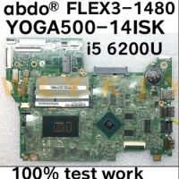 448.06701.0011 for Lenovo FLEX3-1480 YOGA 500-14ISK Laptop Motherboard.CPU i5 6200U GPU GT940M / GT920M 2G DDR3 100% test work