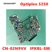 Original IPKBL-SM For DELL Optiplex 5250 AIO all-in-one Motherboard CN-02N9VV 02N9VV 2N9VV motherboard 100% test OK