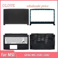 New Original For MSI GF66 MS-1581 1582 Laptop LCD Back Cover Front Bezel Upper Palmrest Bottom Base Case Keyboard Hinges