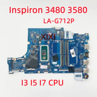 LA-G712P For DELL Inspiron 3480 3580 3481 3780 3588 Laptop Motherboard With I3-8145U I5-8265U I7-8565U CPU 100% Full Tested