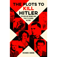 Bookxcess - THE PLOTS TO KILL HITLER (ISBN: 9781789505818)