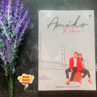 Novel Amiko, Te Amo - Anjar Lembayung