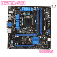 For MSI H77MA-G43 Motherboard 32GB LGA 1155 DDR3 Micro ATX H77 Mainboard 100% Tested Fully Work
