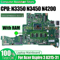 For ACER Aspire 3 A315-31 Laptop Mainboard DA0Z8PMB8D0 NBSHX11003 NBSHX11006 NBSHX11004 N3350 N3450 N4200 Notebook Motherboard