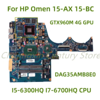 Suitable for HP Omen 15-AX 15-BC TPN-Q173 laptop motherboard DAG35AMB8E0 with I5-6300HQ I7-6700HQ CPU GTX960M 4G GPU 100% Tested