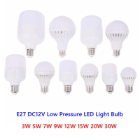 LED Bulb E27 Lamps DC 12V LED Light 3W 5W 7W 9W 12W 15W 20W 30W Bombilla For Solar Led Light Bulbs Low Voltages Lamps
