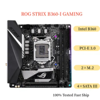 For ASUS ROG STRIX B360-I GAMING Motherboard 32GB LGA 1151 DDR4 Mini-ITX Mainboard 100% Tested Fast Ship